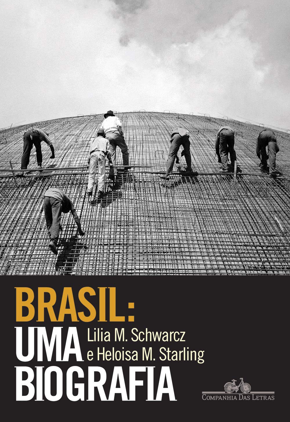 Livro: Brasil - Uma Biografia