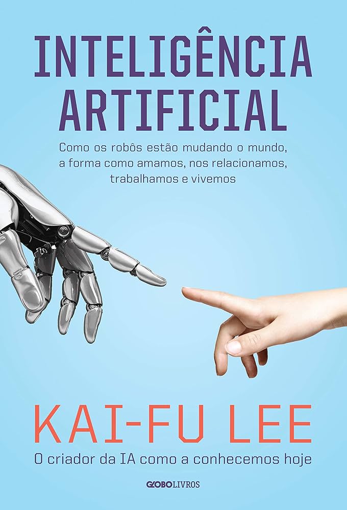 Inteligência Artificial - Kai-Fu Lee